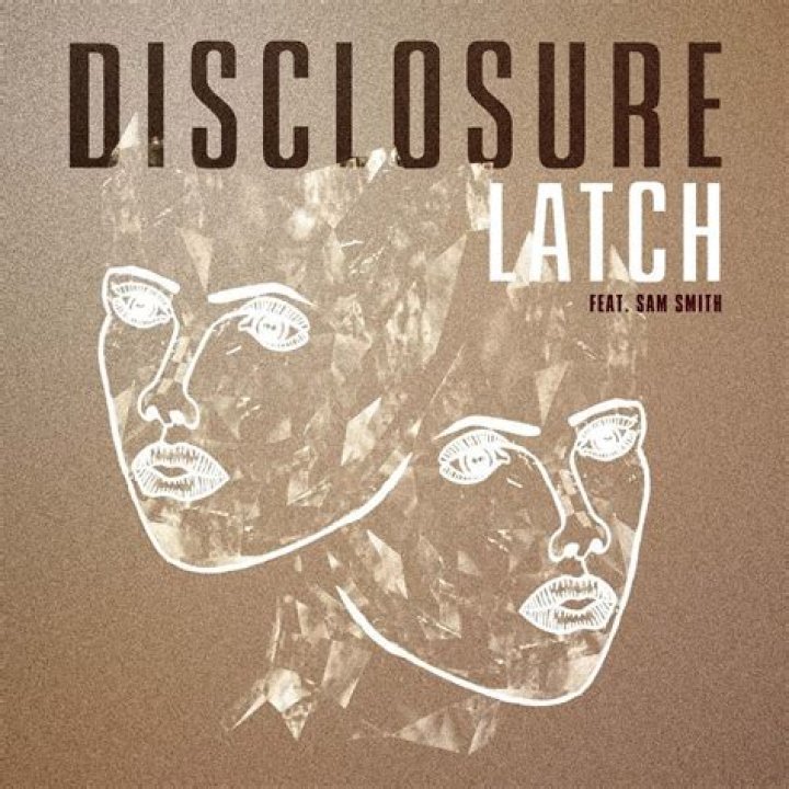 Disclosure - Latch Lyrics Meaning